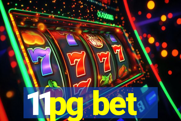 11pg bet